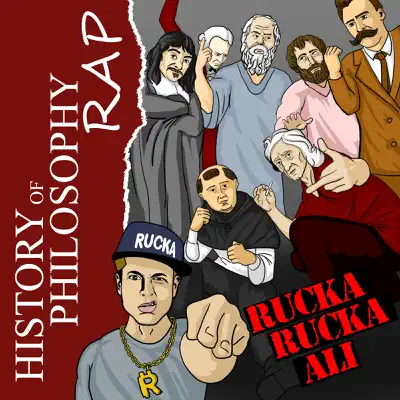 History of Philosophy Rap - Single - Rucka Rucka Ali