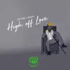 High off Love (feat. Angemi) - Single album lyrics, reviews, download