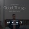 Good Things (feat. Marky Beats) [Marky Beats Remix] artwork