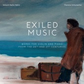 Exiled Music: Works for Violin & Piano from the 20th & 21st Centuries artwork