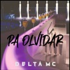 Delta mc - Pa Olvidar