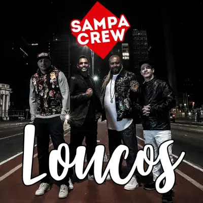 Loucos - Single - Sampa Crew