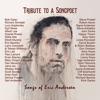 Tribute to a Songpoet: Songs of Eric Andersen
