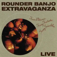 Rounder Banjo Extravaganza (Live / October 14-18, 1991) by Tom Adams, Tony Furtado & Tony Trischka album reviews, ratings, credits