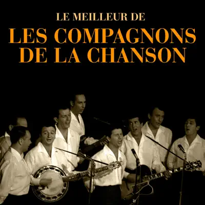 Le Meilleur (Remastered) - Les Compagnons de la Chanson