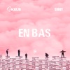 En bas (feat. Siboy) by 4Keus iTunes Track 1