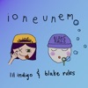 Ioneunemo by Blake Rules & Lil Indigo