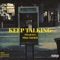Keep Talking (feat. Mike Sherm) - Tío Jugo lyrics