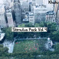 Stimulus Pack, Vol. 4 - EP by Khufu album reviews, ratings, credits