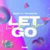 Stream & download Let Go (feat. Tim Riehm) - Single