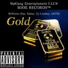 Gold (feat. Ty Lindsey, Kaine & JAY'o) - Single album lyrics, reviews, download
