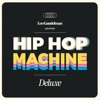 Hip Hop Machine (Deluxe), 2019