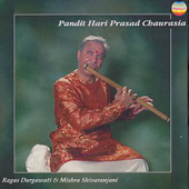 Ragas Durgawati & Mishra Shivaranjani - Pandit Hariprasad Chaurasia