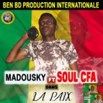 La paix (feat. Soul Cfa) - Single