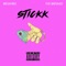 Stickk (feat. BamSavage) - Noesha Rose lyrics