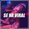 Se Va Viral (feat. Chiky Dee Jay) - DJ ALEX lyrics