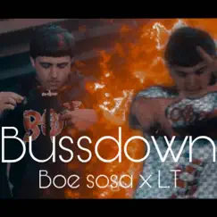 Bussdown - Single by BOE Sosa & L.T. album reviews, ratings, credits