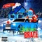 Have a Merry Christmas (feat. 1100 Phats) - Braceface lyrics