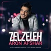 Aron Afshar - Zelzeleh