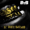 Ol' Dirty Bastard - Single, 2019