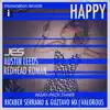 Stream & download Happy (Remixes Pt. 3) - Single