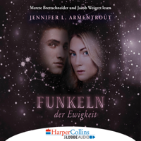 Jennifer L. Armentrout - Funkeln der Ewigkeit - Gtterleuchten 4 (Ungekrzt) artwork