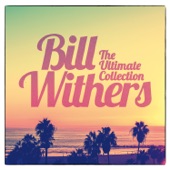 Bill Withers - I Wish You Well