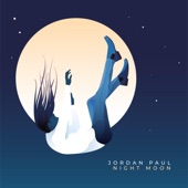 Jordan Paul - Night Moon