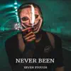 Never Been - Single album lyrics, reviews, download