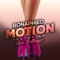 Motion (feat. Eric Bellinger) - Bonaphied lyrics