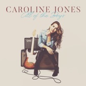 Caroline Jones - All of the Boys (Country Mix)