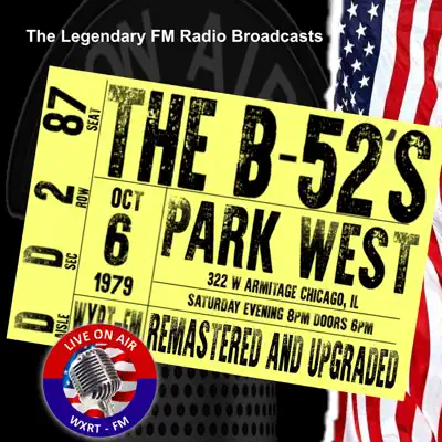 Legendary FM Broadcasts - Park West, Chicago IL 6 October 1979 - The B-52's