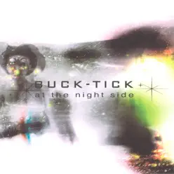 at the night side - Buck-Tick