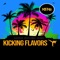 Kicking Flavors - Fly Boi Keno lyrics