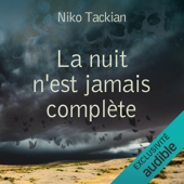 La nuit n'est jamais complète - Niko Tackian