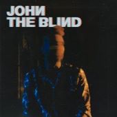 John The Blind - The Running