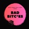 Bad Bitches (feat. Corey Jones) - King Veeno lyrics
