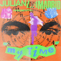 Julian Lamadrid - My Time artwork