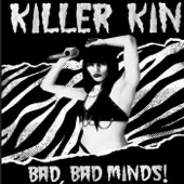 Killer Kin - Killer is King
