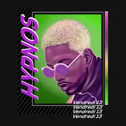 Vendredi 13 - Hypnos Vendredi 13 - Hypnos
