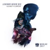 League of Legends & Against The Current - Legends Never Die
