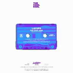 Layups - Single - The Cool Kids Layups - Single - The Cool Kids