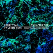 Time After Time (feat. Jessie Ware) [Elliot Adamson Remix] artwork
