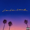 La La Land by Bryce Vine iTunes Track 2