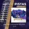 Pistas Ha Vencido album lyrics, reviews, download