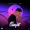 Caught - Single