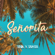 Senorita - Snik & Tamta