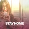 Stay Home - Dance Bridge lyrics