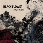 Black Flower - Hora De Aksum