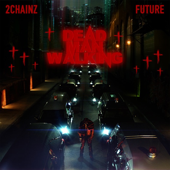 Cover artwork for Dead Man Walking (feat. Future)